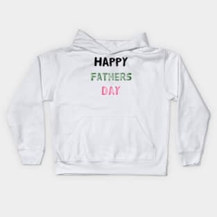 happy fathers day shirt,best dad evertshirt ,birthday father Kids Hoodie